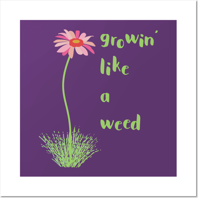 Growing Like a Weed Gardening Wall Art by evisionarts